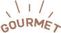 GOURMET