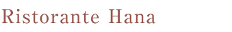 Ristorante Hana