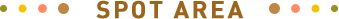 SPOT AREA